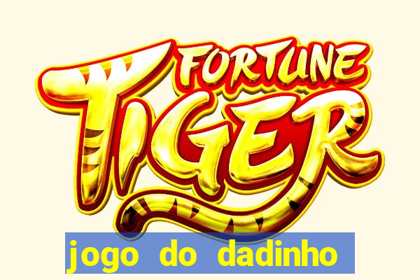 jogo do dadinho que ganha dinheiro